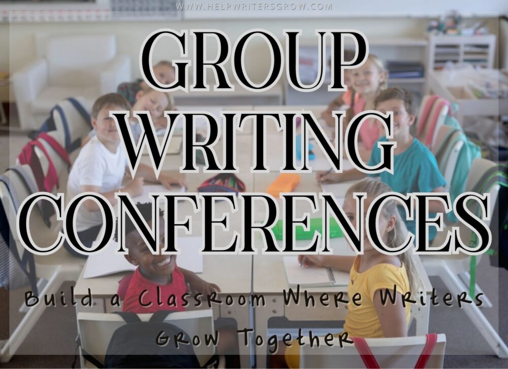 Elementary students sitting together with writing notebooks, representing group writing conferences that build confidence, collaboration, and classroom community.