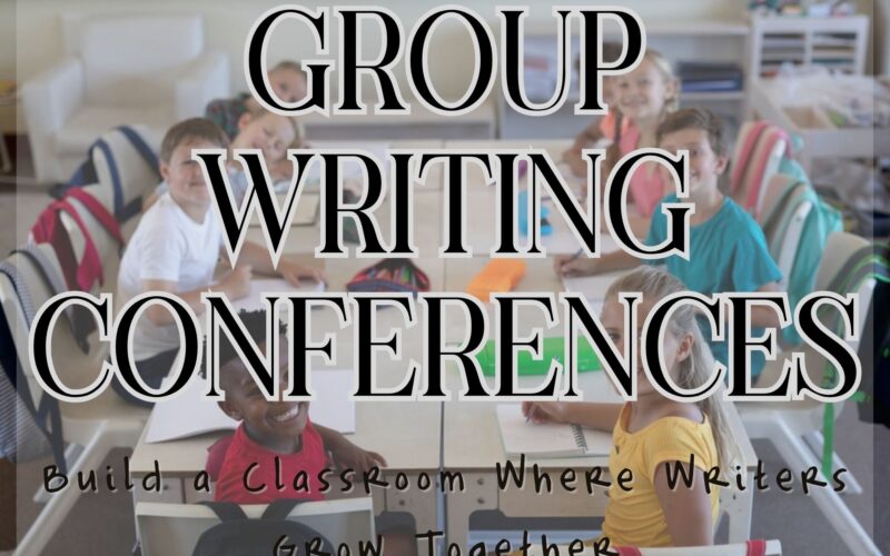 Elementary students sitting together with writing notebooks, representing group writing conferences that build confidence, collaboration, and classroom community.