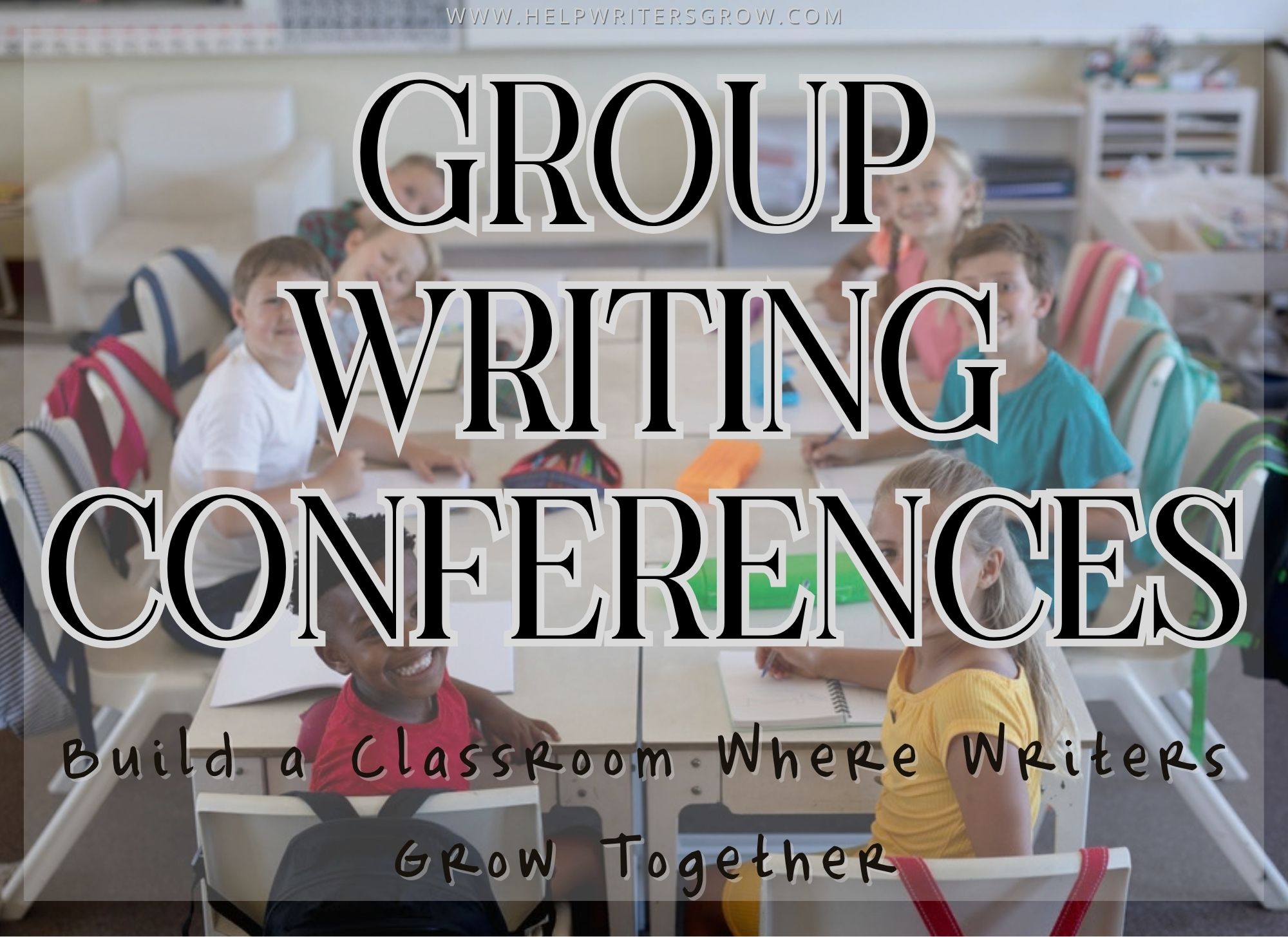 Elementary students sitting together with writing notebooks, representing group writing conferences that build confidence, collaboration, and classroom community.